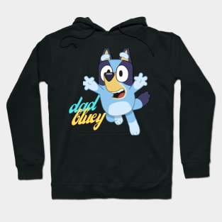 bluey dad Hoodie